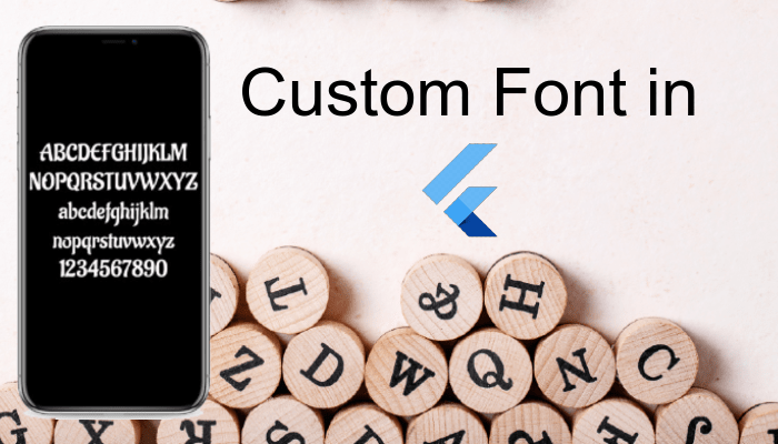 Using Custom Fonts In Flutter (complete Guide) Kindacode Layoutbuilder ...