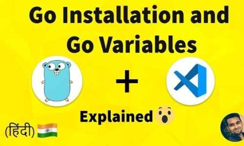 Go Installation and Variables