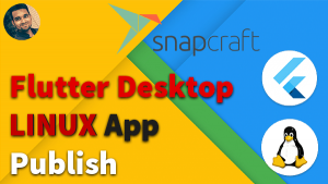 Flutter Desktop Linux Snapcraft