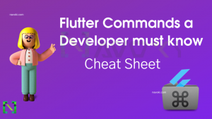 Flutter Commands a Developer must know, Cheat Sheet