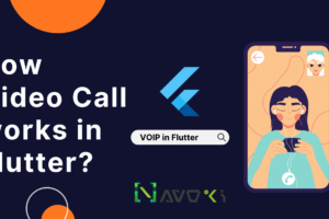 How Video Call works in Flutter
